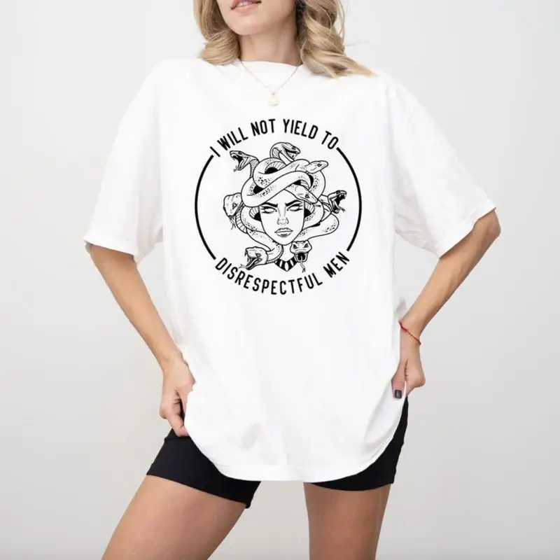 

Unisex Medusa T-Shirt "I Will Not Yield to Disrespectful Men" Slogan Graphic Tee, Women Empowerment Top