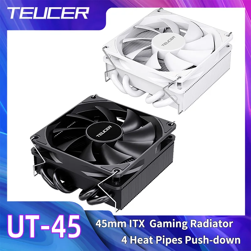 TEUCER UT-45 Low Profile CPU Radiator 4 Heat Pipes 4Pin Fan For Intel LGA 1700 1200 2011 2066 AM4 AM5 Cpu Cooler processador x99