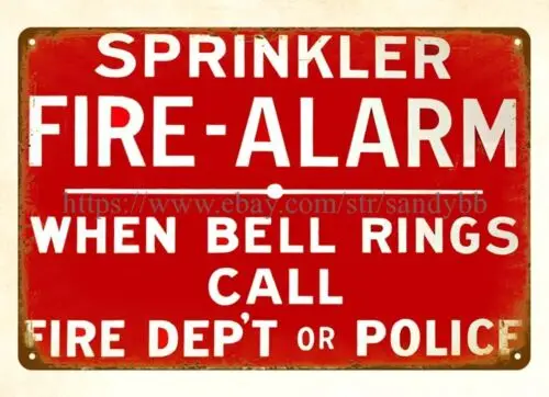 sprinkler fire-alarm metal tin sign office shop garage signs