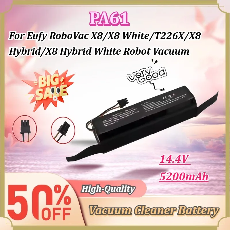 For Eufy RoboVac X8/X8 White/T226X/X8 Hybrid/X8 Hybrid White Robot Vacuum PA61 14.4V 5200mAh Rechargeable Replacement Battery