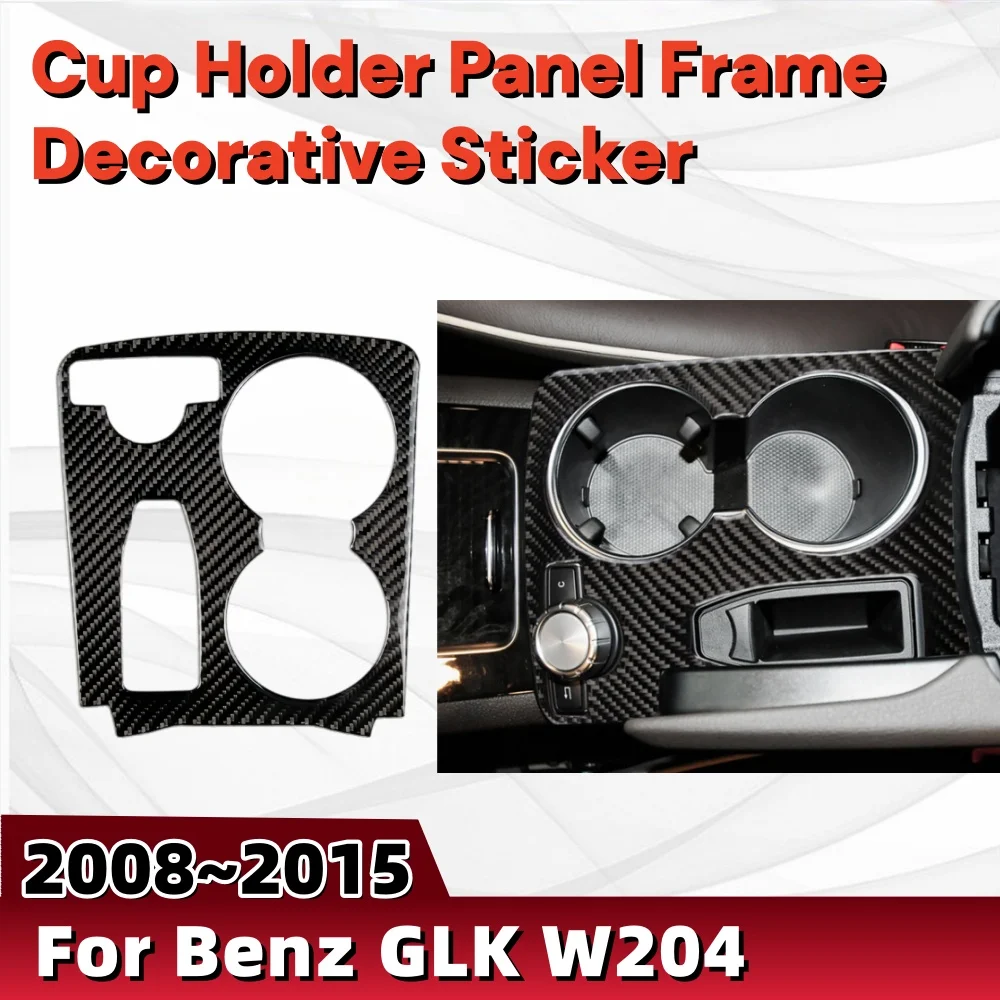 

Cup Holder Panel Frame Decorative Sticker For Benz GLK W204 2008 2009 2010 2011 2012 2013 2014 Car Decoration Stickers Upgrade