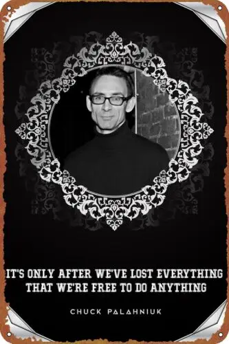 Chuck Palahniuk Metal Tin Sign Wall Decor Funny Vintage Wall Plaque Poster