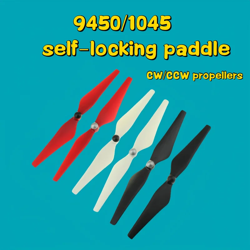 Self-locking Propeller 9450/1045, Both Clockwise and Counterclockwise Blades, Drone FPV Elf3F450 Model Airplane Accessories 2212