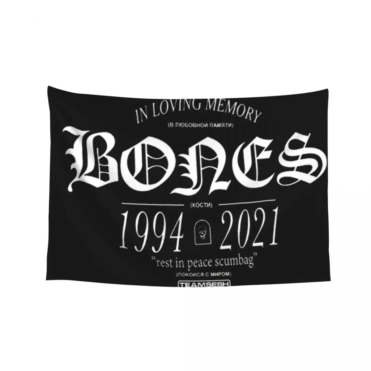

BONES INLOVINGMEMORY RESTINPEACESCUMBAG Tapestry Custom Aesthetic Room Decoration Home Decoration Carpet Wall Tapestry