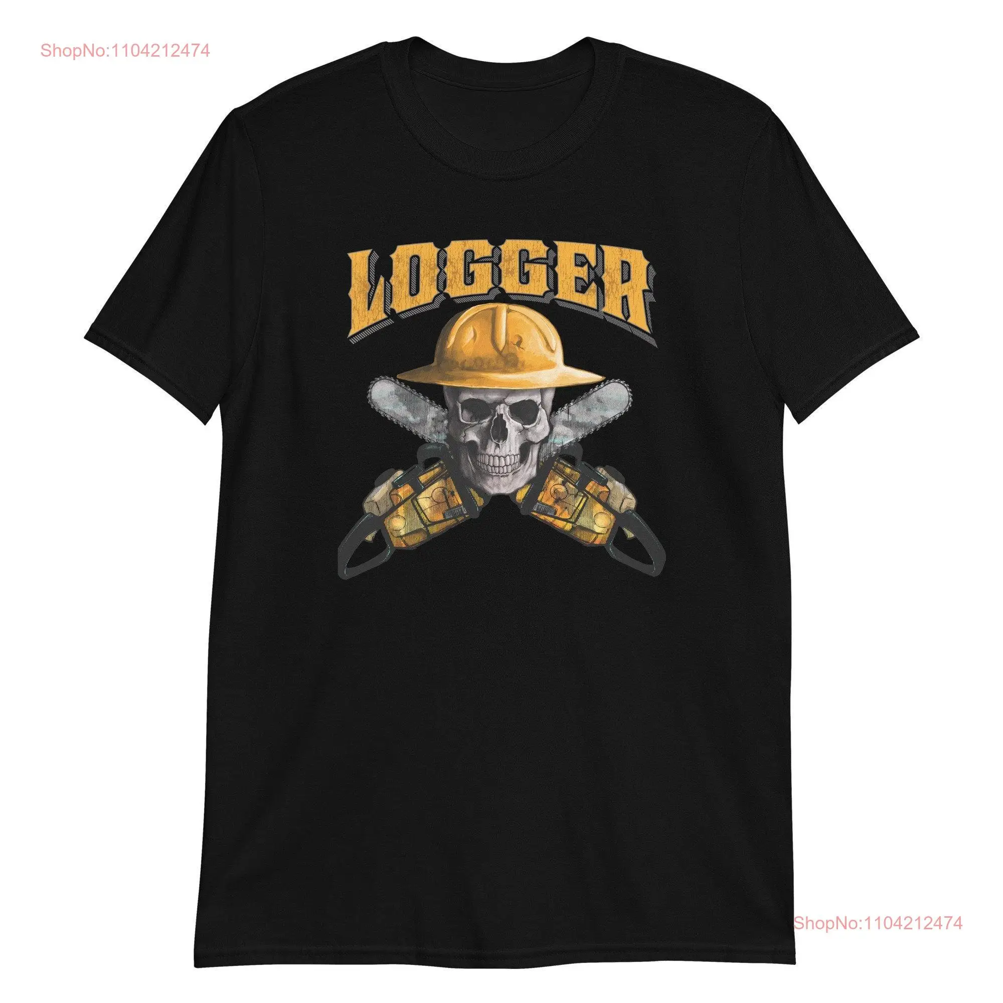 Logger T Shirt for Skull Crossed Saws Logging  long or short sleeves