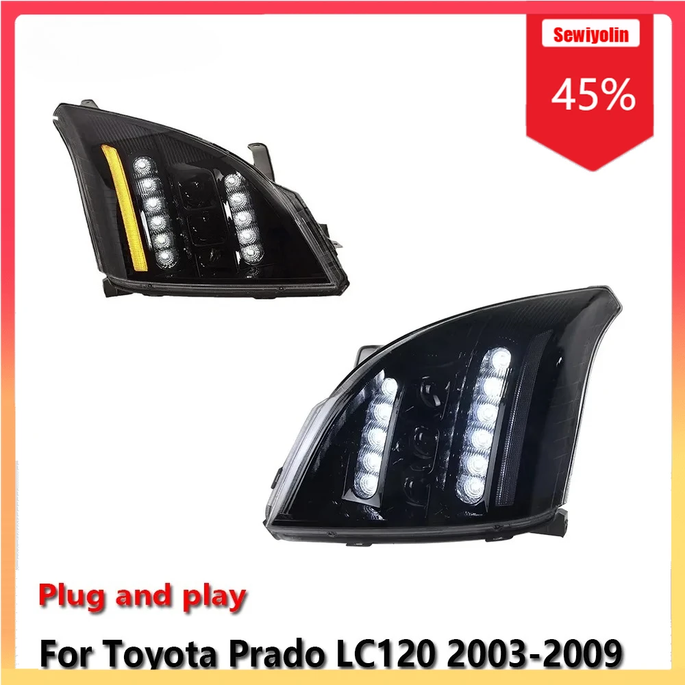 

Car LED Headlight Automobile Parts For Toyota Prado LC120 2003-2009 Fog DRL Brake Turn Signal Lamp Plug and Play