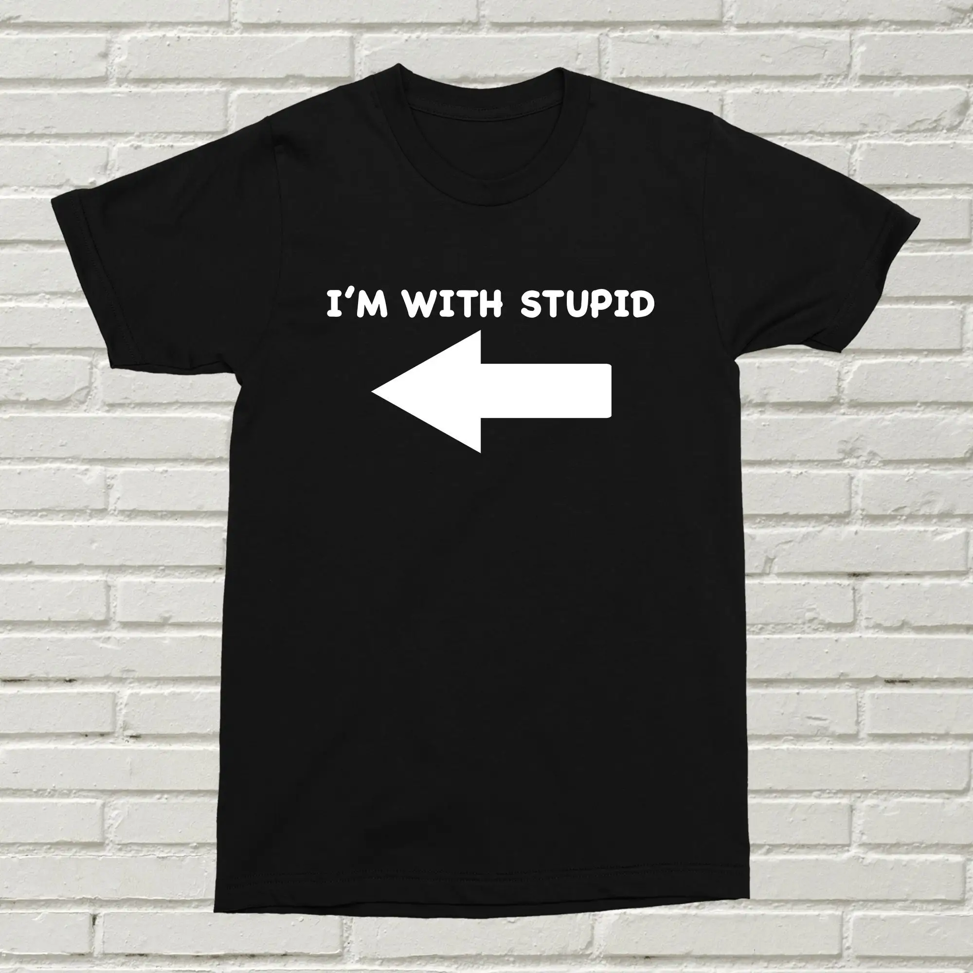 

I m With Stupid T Shirt Funny Offensive Present Birthday Christmas Arrow Point Alternative Silly