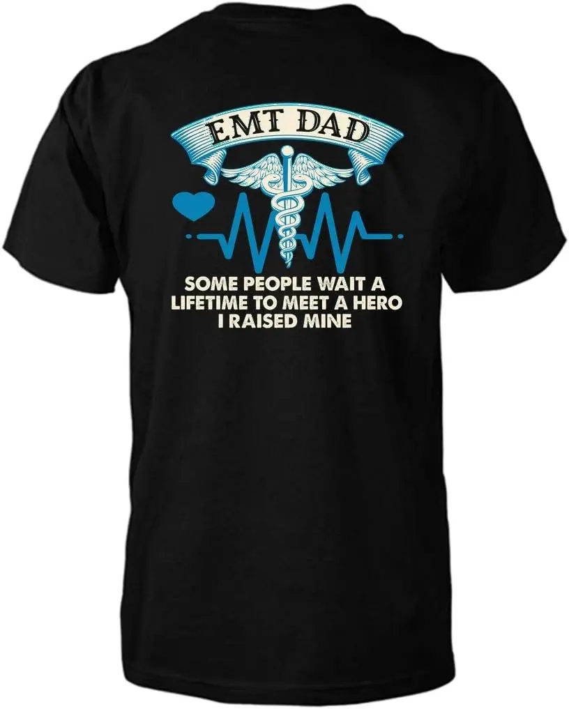 Mens EMT Dad I Raised My Hero Gifts from EMT Son Daughter T-Shirt