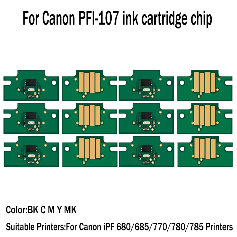 

For Canon PFI 107 PFI-107 Cartridge Chip For Canon iPF680 iPF685 iPF770 iPF780 iPF785 printer Ink Cartridge Chip
