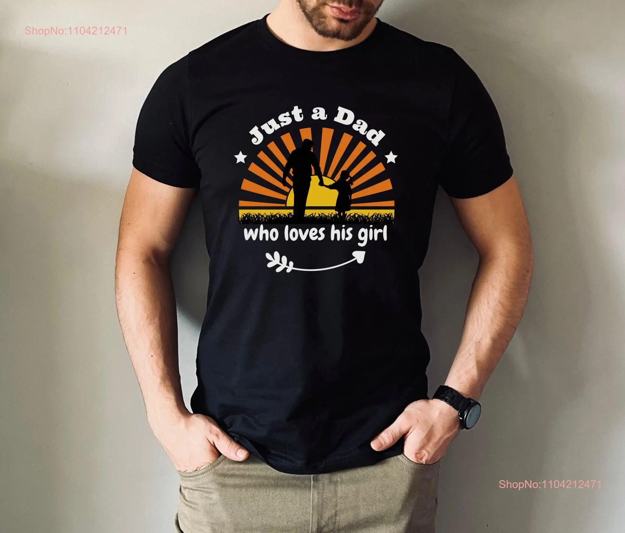 Fathers Day T Shirt for Dad Daddy Just a who Loves his Girl Him from Daughter of Girls long or short sleeves