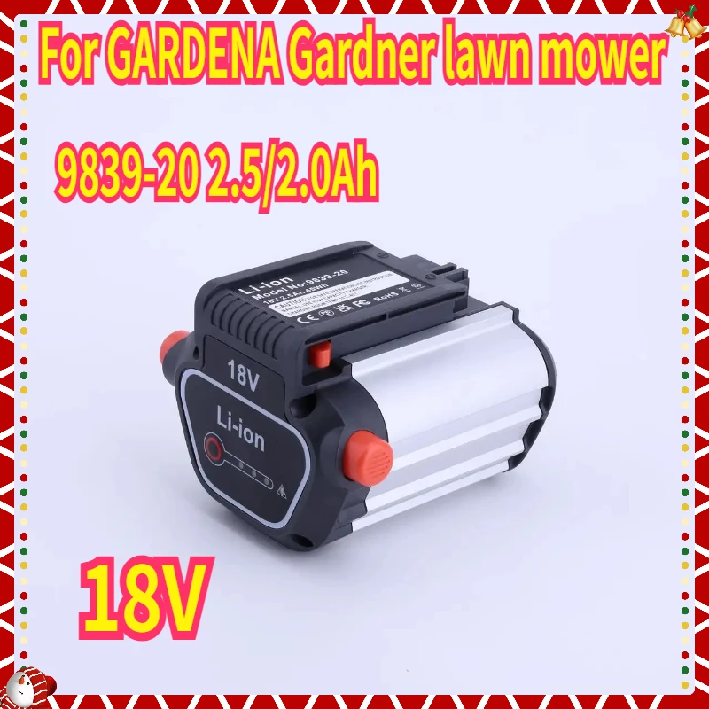 

9839-20 2.5/2.0Ah battery 9839-20 suitable for GARDENA Gardner lawn mower 18V 2.0Ah 2.5Ah garden tool battery