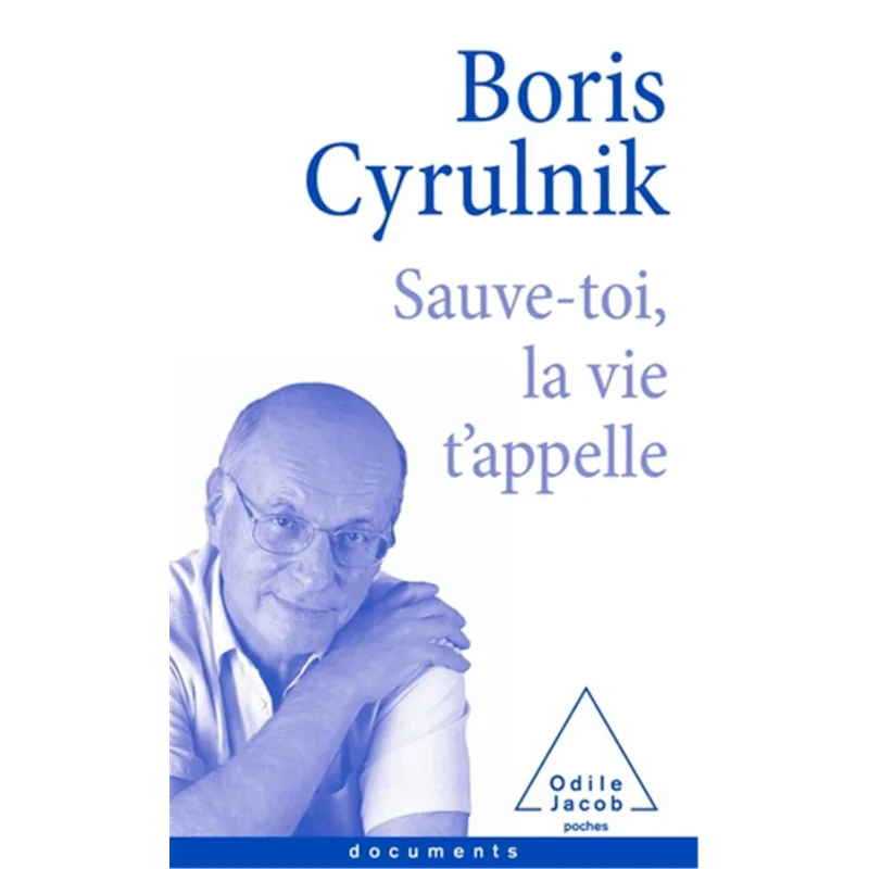 SAUVETOI LA VIE TAPPELLE 2021 TIRAGE SPECIAL OJ POCHE 2021 Boris Cyrulnik Odile Jacob 9782738156334 كتاب