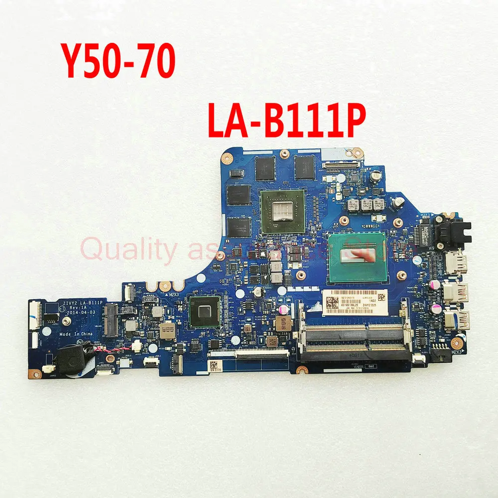 For Lenovo Ideapad Y50-70 Laptop Motherboard LA-B111P Mainboard N15-GX-A2 ZIVY2 LA-B111P with I5-4210H CPU GTX860M 4GB GPU HM86