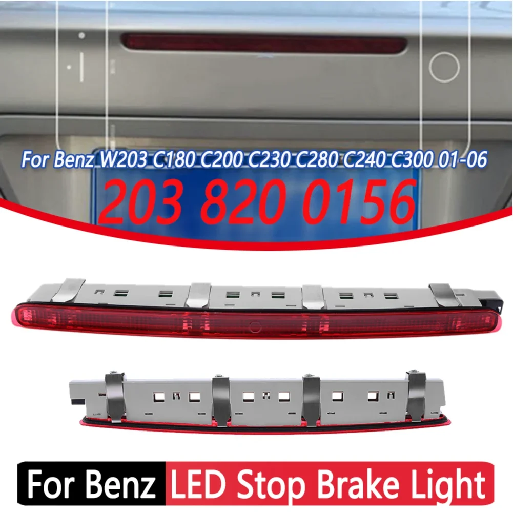 Auto trzecie światło hamowania Led do Benz W203 C180 C200 C230 C280 C240 C300 2001-2006 tylne światło stopu 3. Wysoko montowane 2038200156