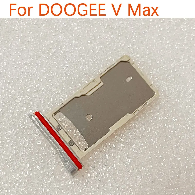 New Original Doogee V MAX VMax V Max Plus V Max Pro SIM Card TF Card Holder Tray Card Slot Adapter For Doogee V MAX Smart Phone