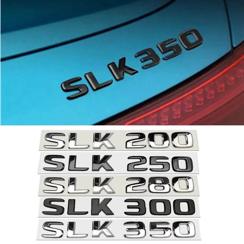 Auto Stamm Buchstaben Logo Emblem Abzeichen Aufkleber Aufkleber Für Mercedes Benz SLK Klasse R170 R171 SLK63 SLK55 SLK200 SLK300 SLK350 SLK250