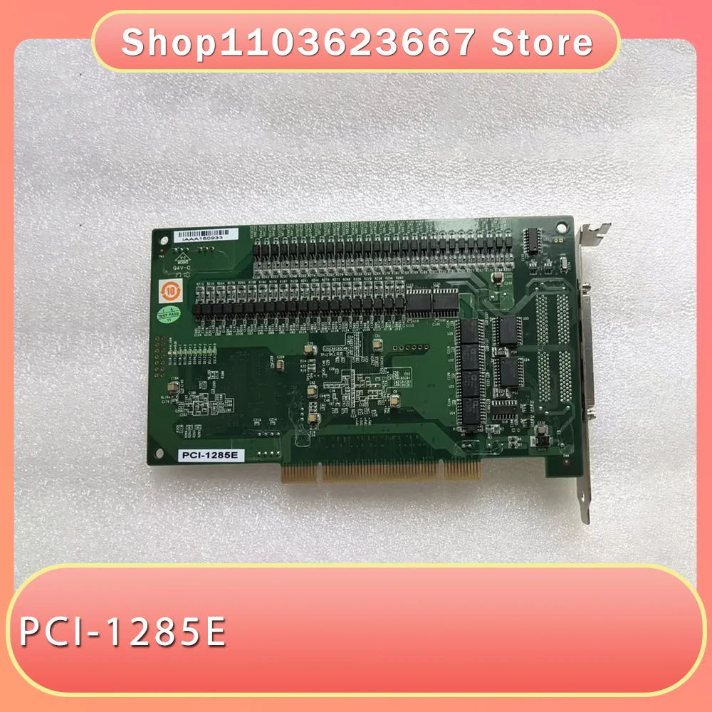 For Advantech Motion Control Card PCI-1285E PCI-1285 A1 01-3