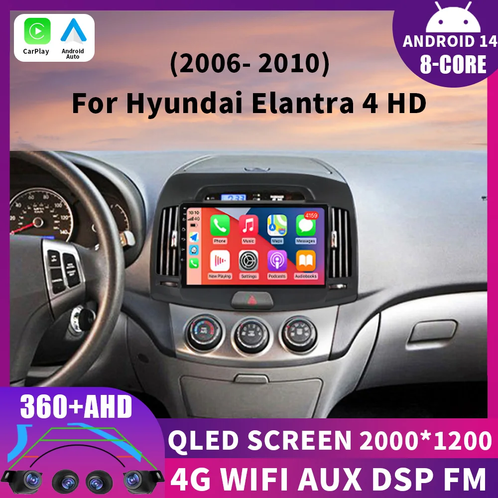 

Android 14 For Hyundai Elantra 2006 - 2011 Car Radio Multimedia Video Player Navigation 4G WiFi GPS Carplay Auto 360 Camera DSP