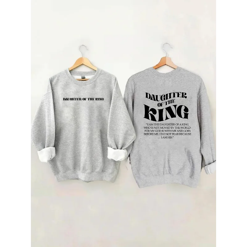 Daughter of The King Faith Based Sweatshirt, Christian Sweatshirts for Women