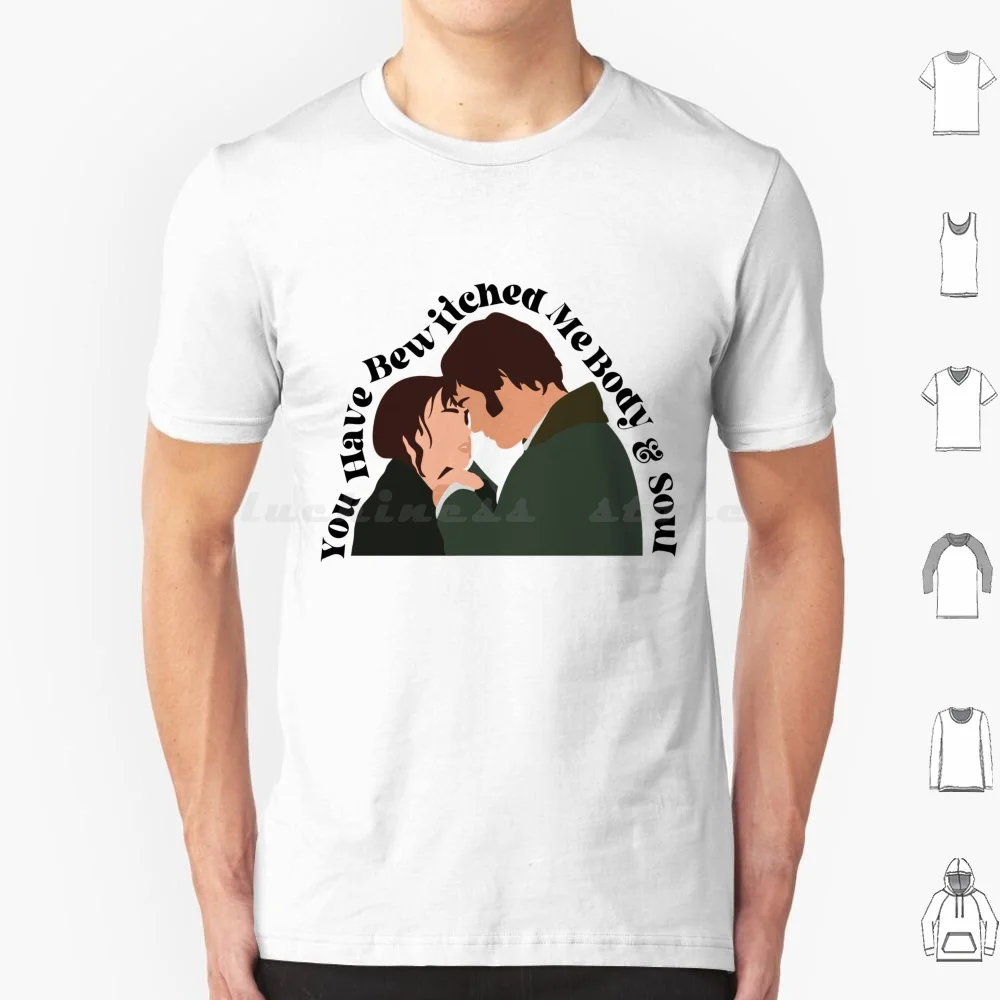 Pride And Prejudice You Have Bewitched Me T Shirt Men Women Kids 6xl Pride And Prejudice Pride And Prejudice Movie Film Jane