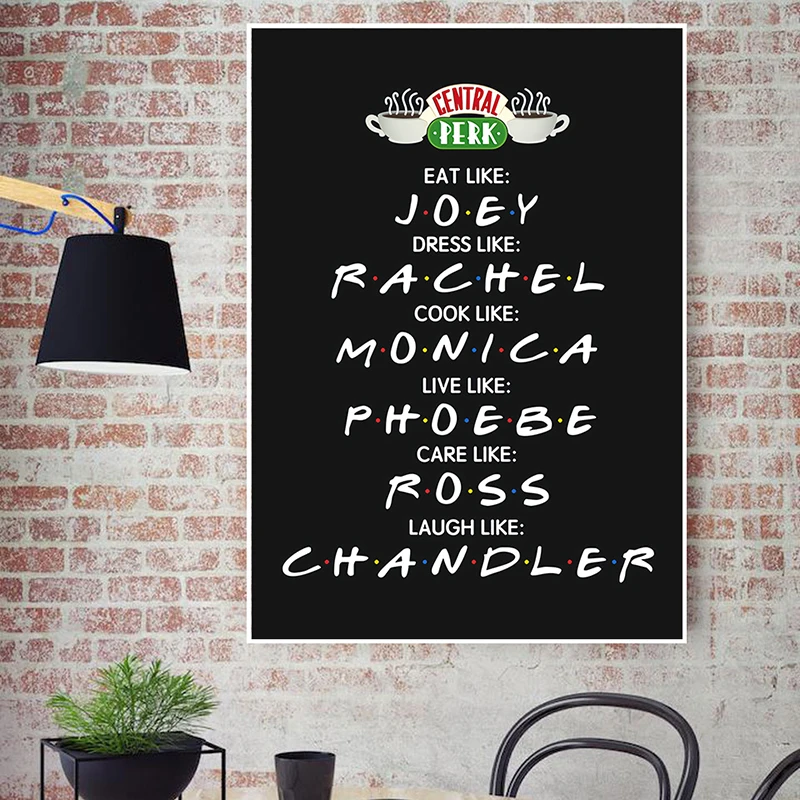 Friends Role Posters and Prints Central Perk Eat Like Joey Dress Like Rachel Wall Art HD Picture Canvas Painting Room Home Decor