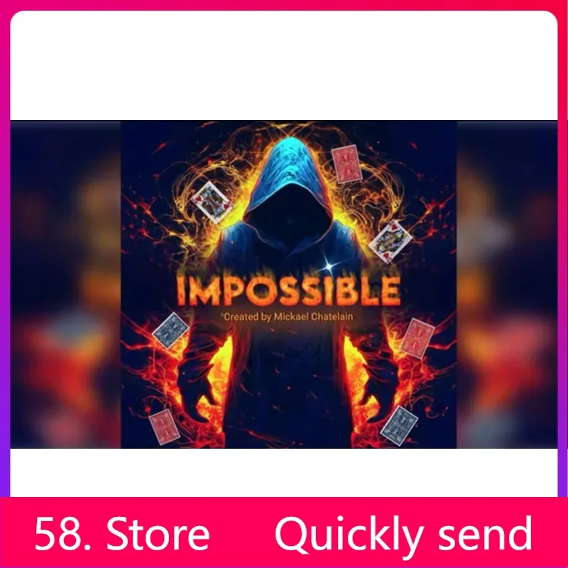 New 2025 IMPOSSIBLE by Mickael Chatelain - Magic tricks  ( 58 Store Download )
