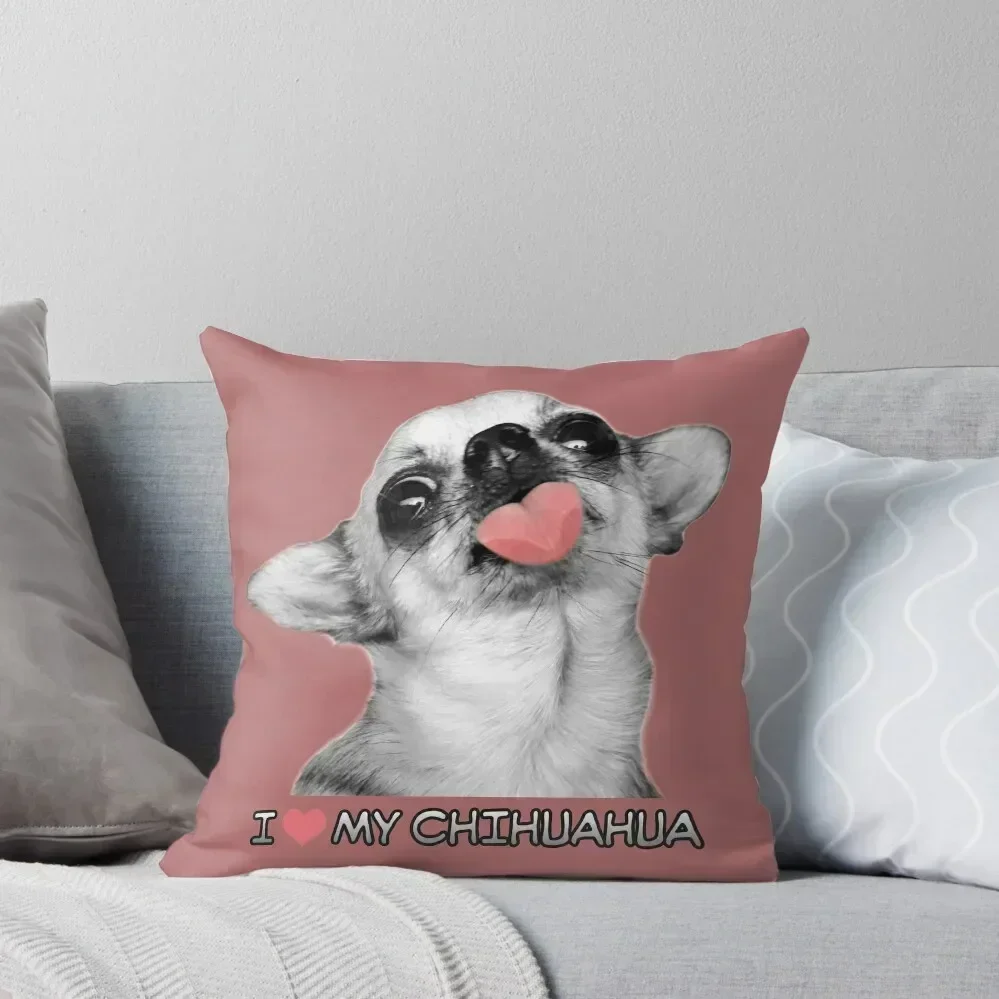 I LOVE MY CHIHUAHUA Throw Pillow Custom Cushion Photo Decorative pillow case Pillowcases Cushion Covers Sofa Plaid Sofa pillow