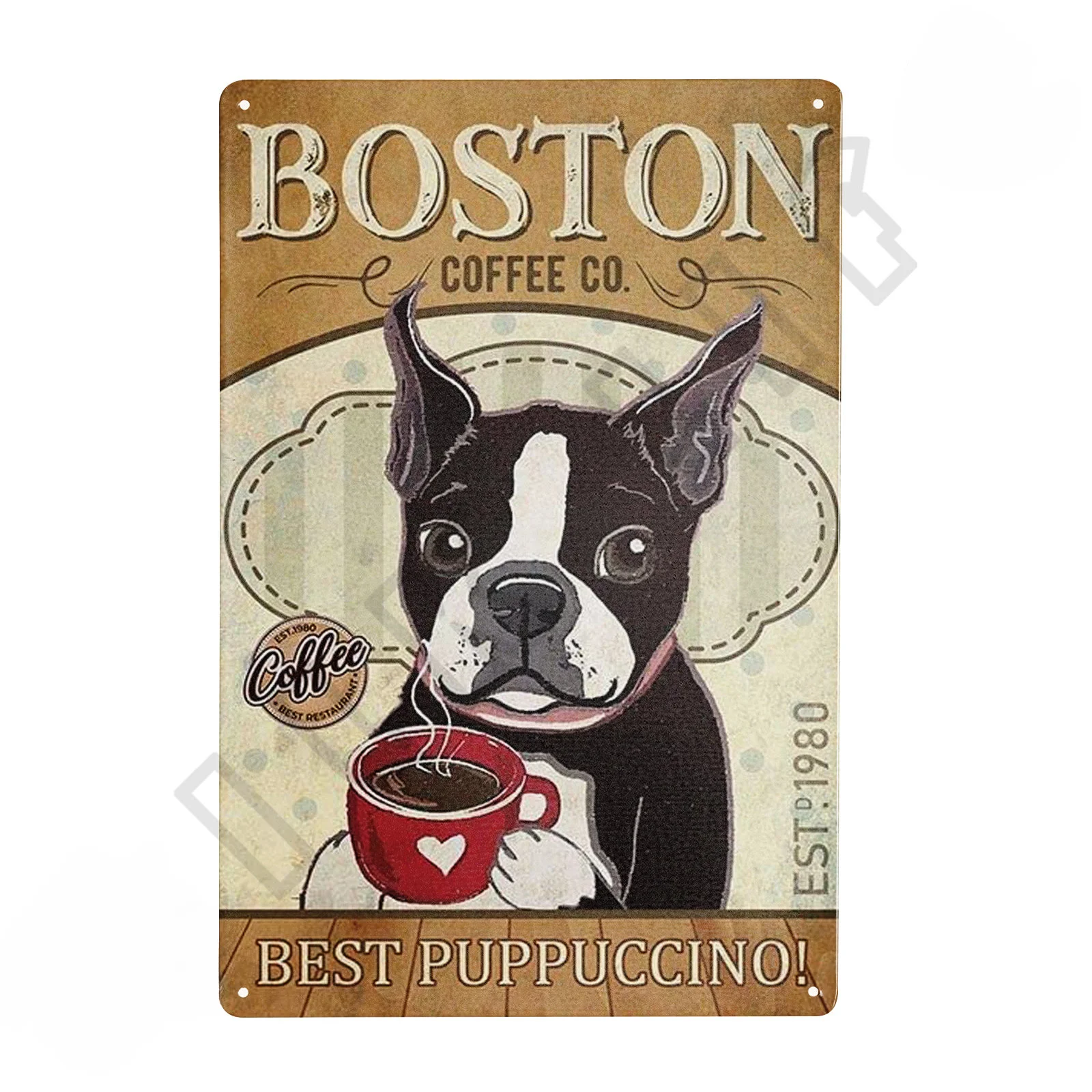 Vintage Dog Sign Boston Terrier Dog Tin Sign for Coffee Shop Pet Shop Restaurant Dessert Shop Pub Club Garage Metal Decoration