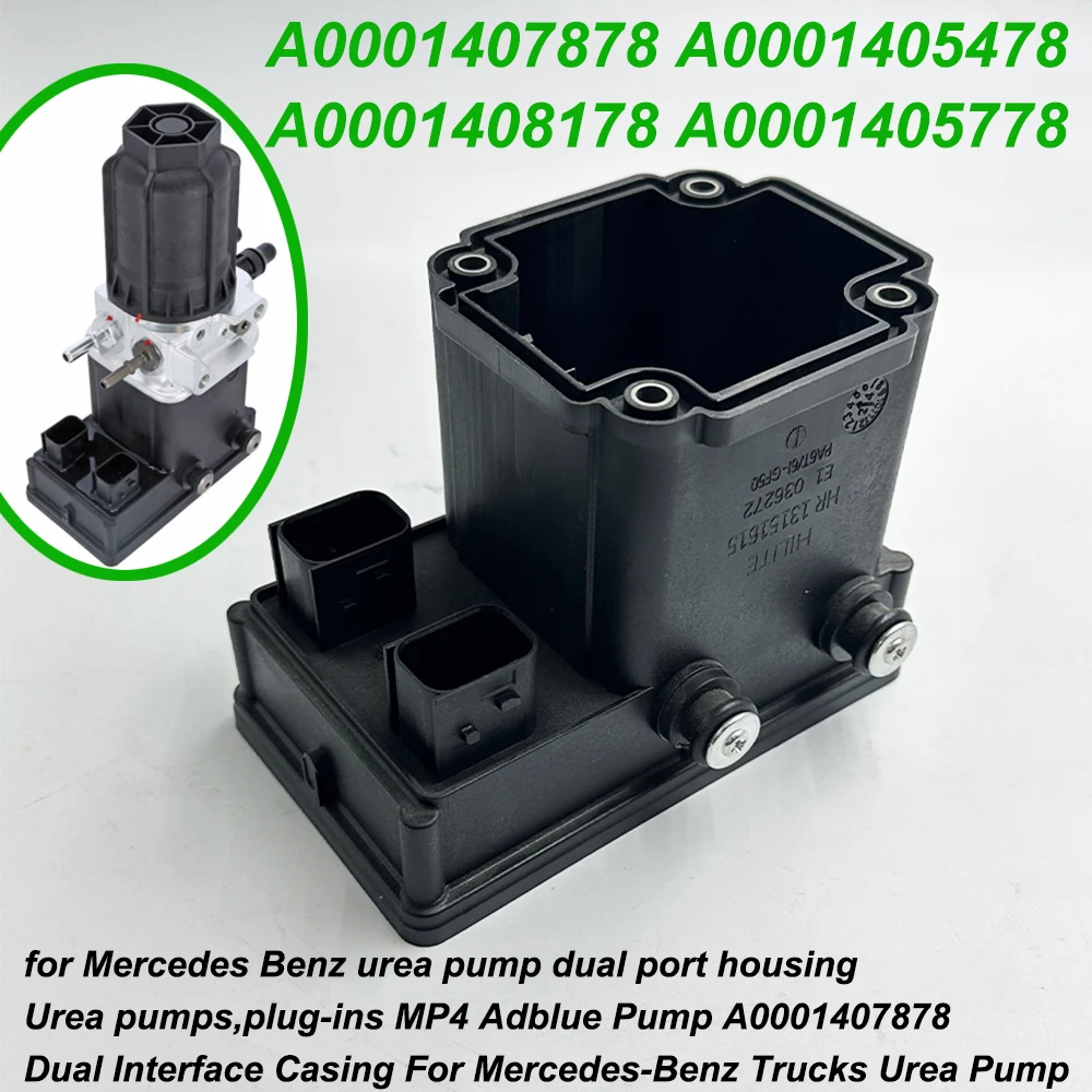 

For Mercedes Benz Trucks Urea pump Dual Port Housing ,plug-ins MP4 Adblue Pump A0001407878 A0001405378 A0001408178 A0001405778