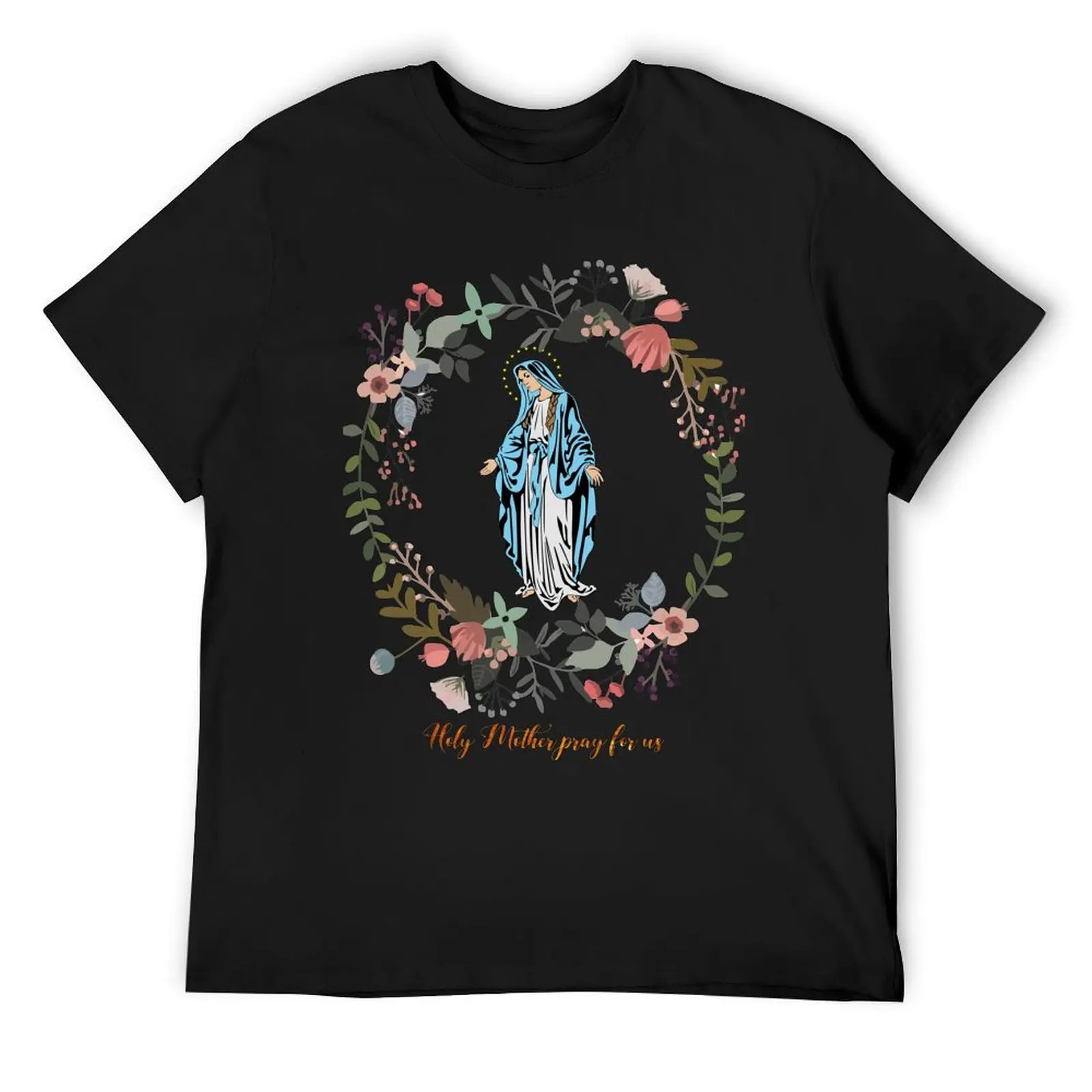 

Holy Mary Pray for us Virgin Mary Wall Art Blessed Mother of God Catholic Gift T-Shirt clothes oversizeds compression shirt men