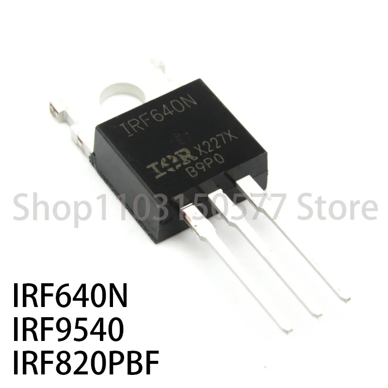 5 sztuk IRF640N IRF9540 IRF820PBF TO220