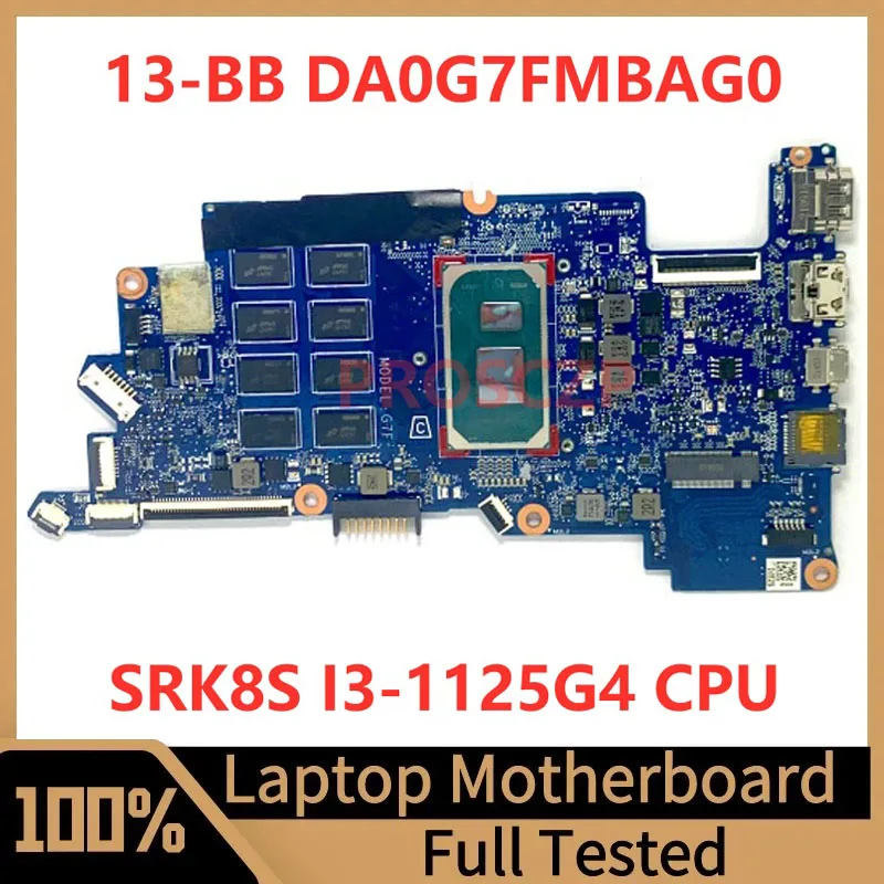 

DA0G7FMBAG0 Mainboard For HP Pavilion 13-BB Laptop Motherboard High Quality W/SRK8S I3-1125G4 CPU 100% Fully Tested Working Well