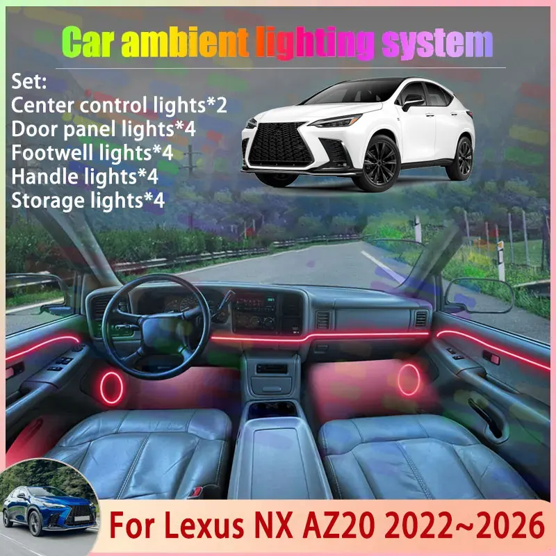 

Для Lexus NX AZ20 2022 ~ 2026 SUV 2/18 в 1, автомобильная атмосферная лампа, RGB абажур, ансамбль, стример, атмосферный набор, автоаксессуары