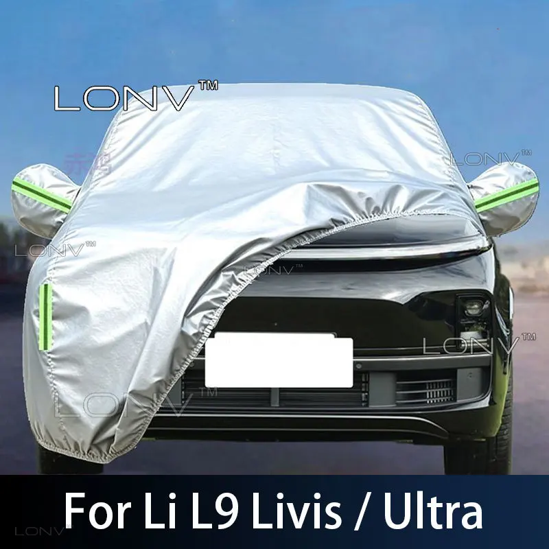 For Li L9 Livis/Ultra 2026 2027 Car Full Car Cover Outdoor Sun Anti UV Rain Snow Dust Protection Oxford Cloth Auto Accessories