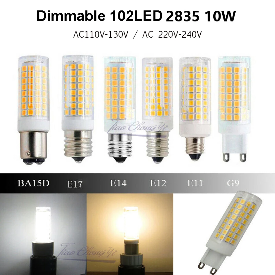 10W LED Bulb G9 E11 E12 E14 E17 BA15D 110V 220V 102LED 2835 Highlight Ceramic Light dimmable LED Bulb