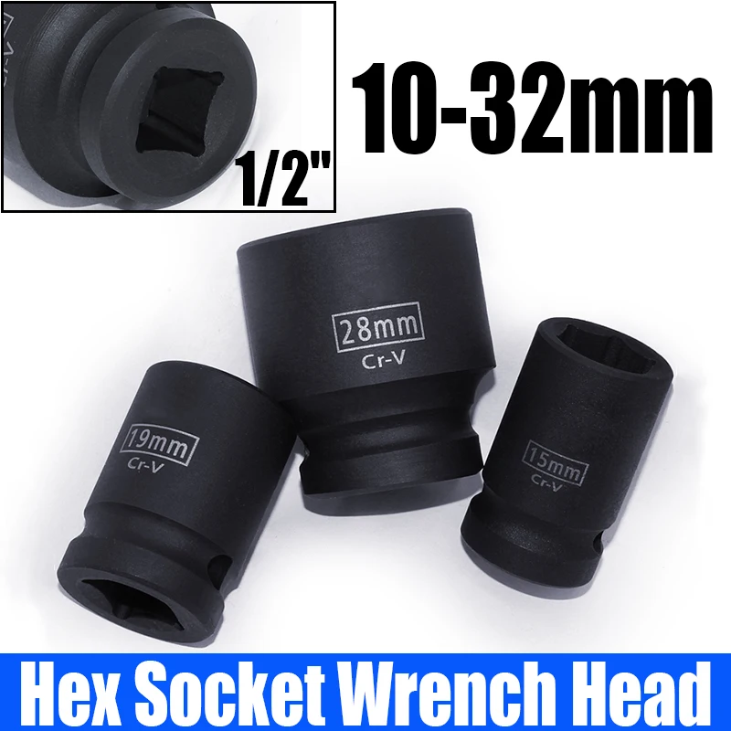 1PCS 1/2 Hex Socket Wrench Head 10-32mm Impact Socket Drive Adapter Pneumatic Socket Wrench Driver Head Electric Wrench Socket