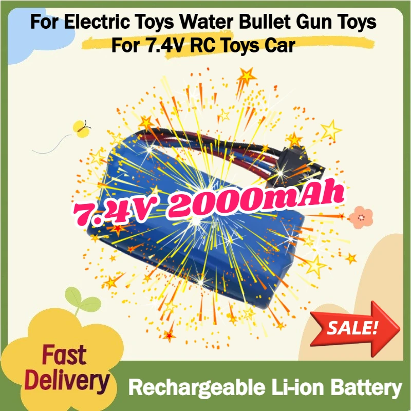 

For Electric Toys Water Bullet Gun Toys for 7.4V RC Toys Car Battery New 7.4V 2000mAh Li-ion Battery Rechargeable SM4p Plug