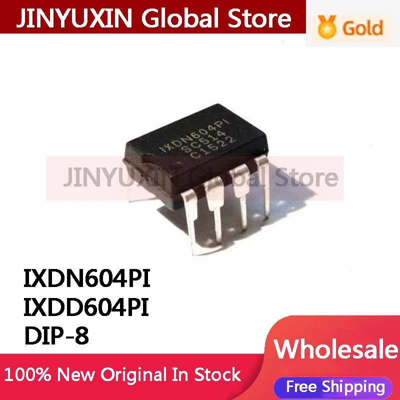 5Pcs IXDN604PI 1XDN604P1 IXDD604PI DIP-8 IC in Stock Wholesale
