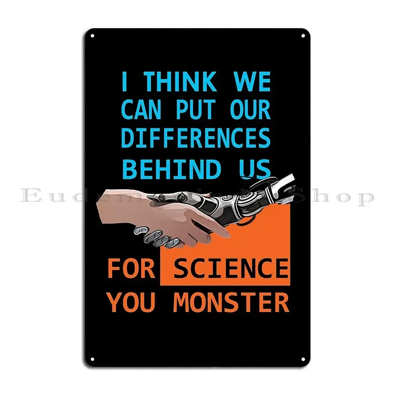 Portal For Science You Monster Metal Plaque Poster Cinema Iron Designing Kitchen Create Tin Sign Poster