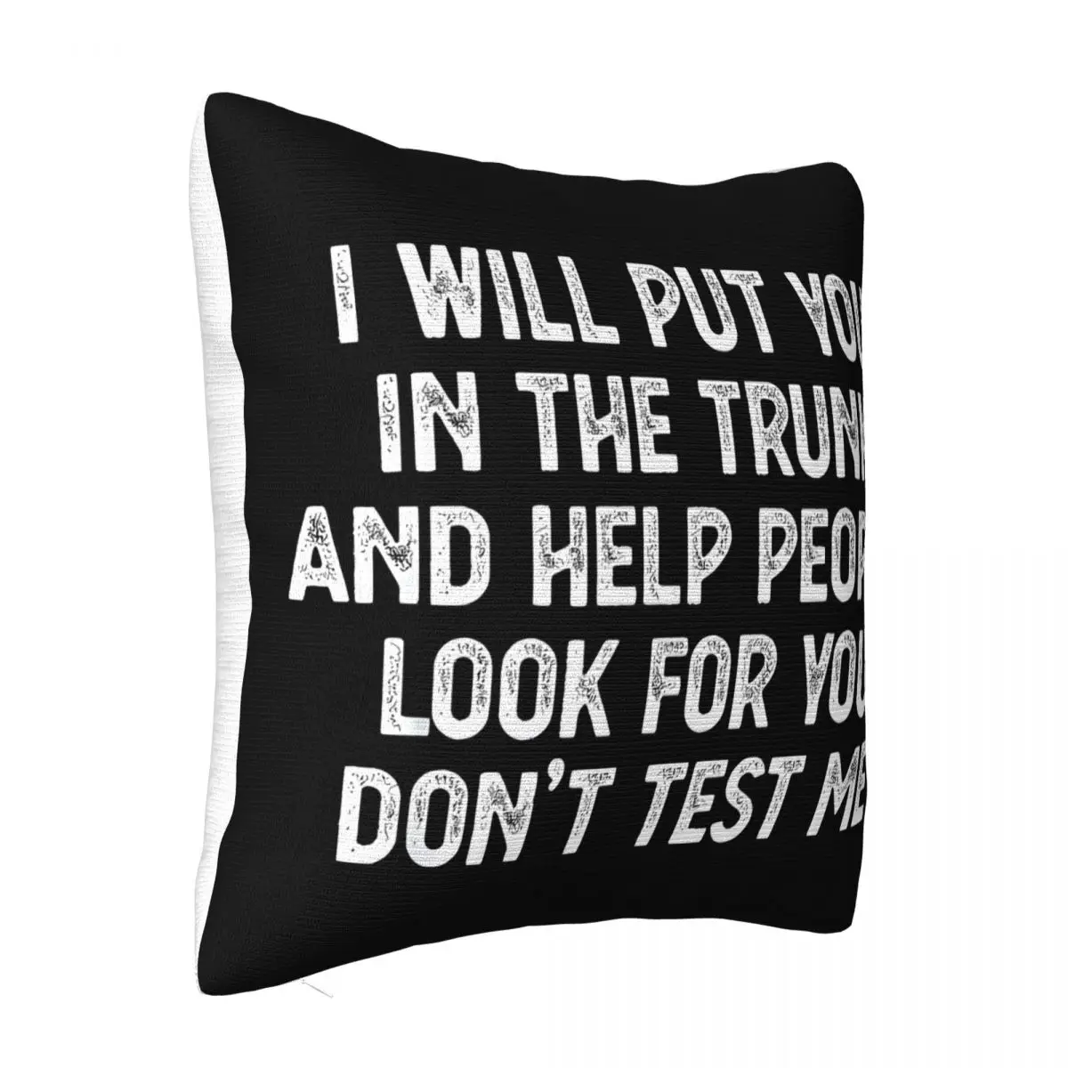 I Will Put You In The Trunk Pillow Cover Cover For Pillow Cushion Cover 45X45 Pillow Case Pillow Cover