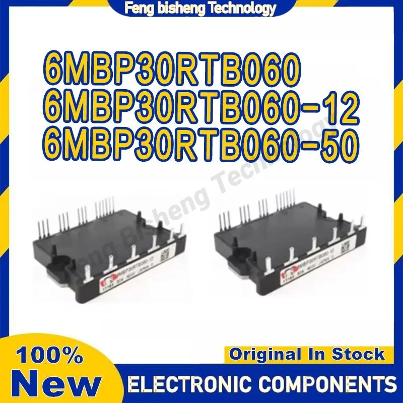 

6MBP30RTB060 6MBP30RTB060-12 6MBP30RTB060-50 Electronic Components