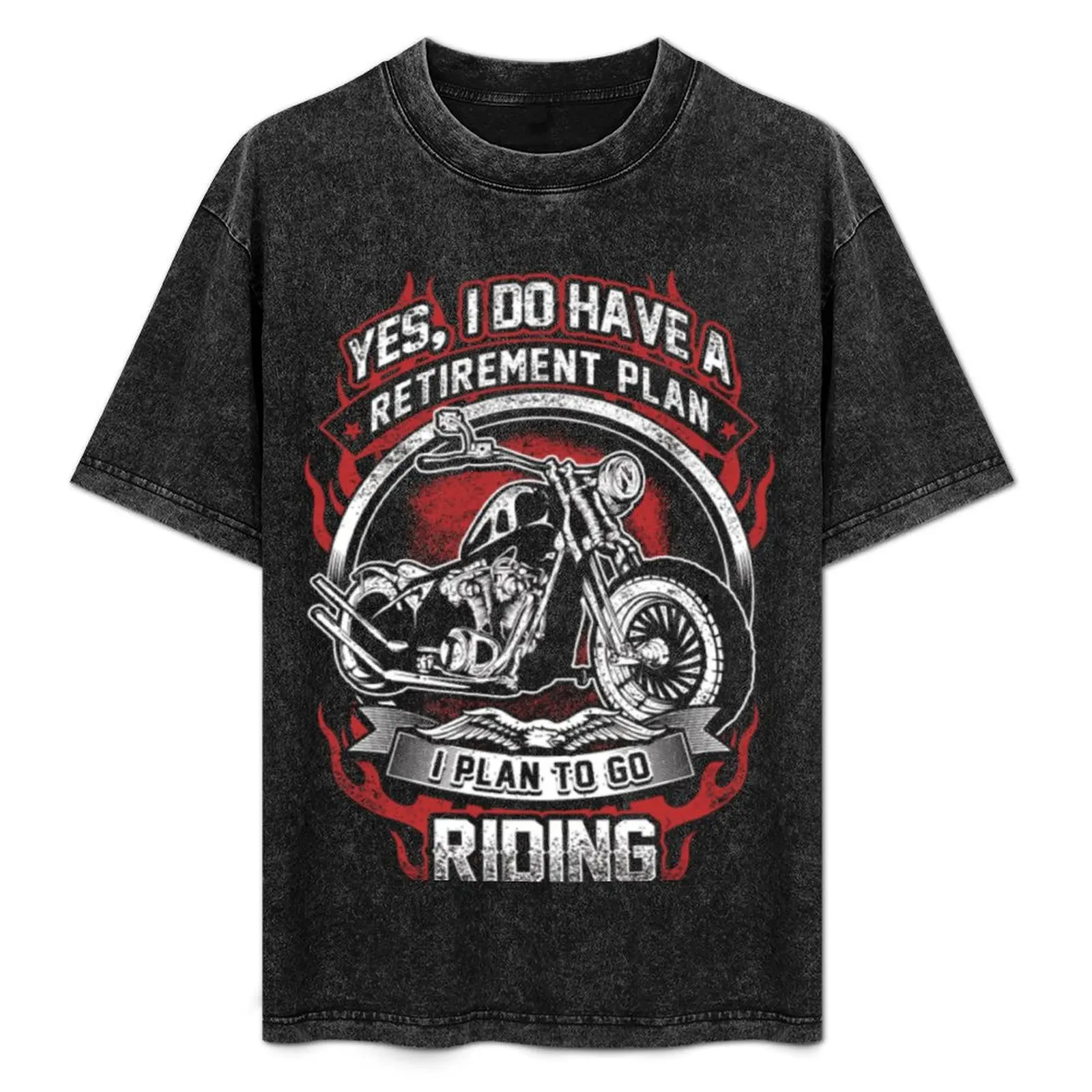 

Motorcycle - My retirement plan is to go riding T-Shirt Soft Durable Cotton T-Shirt