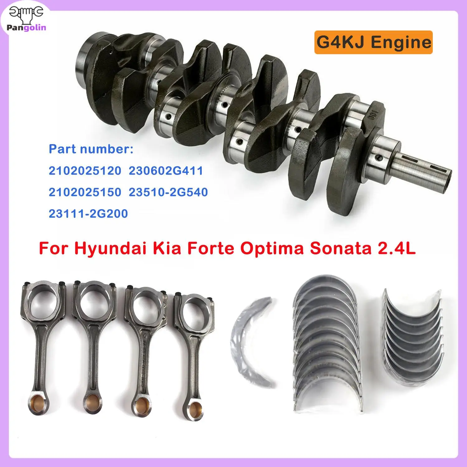 G4KJ Engine Crankshaft & Connecting Rods & Bearings For 2011-2020 Hyundai Kia Forte Optima Sonata 2.4L 23111-2G200 23510-2G540