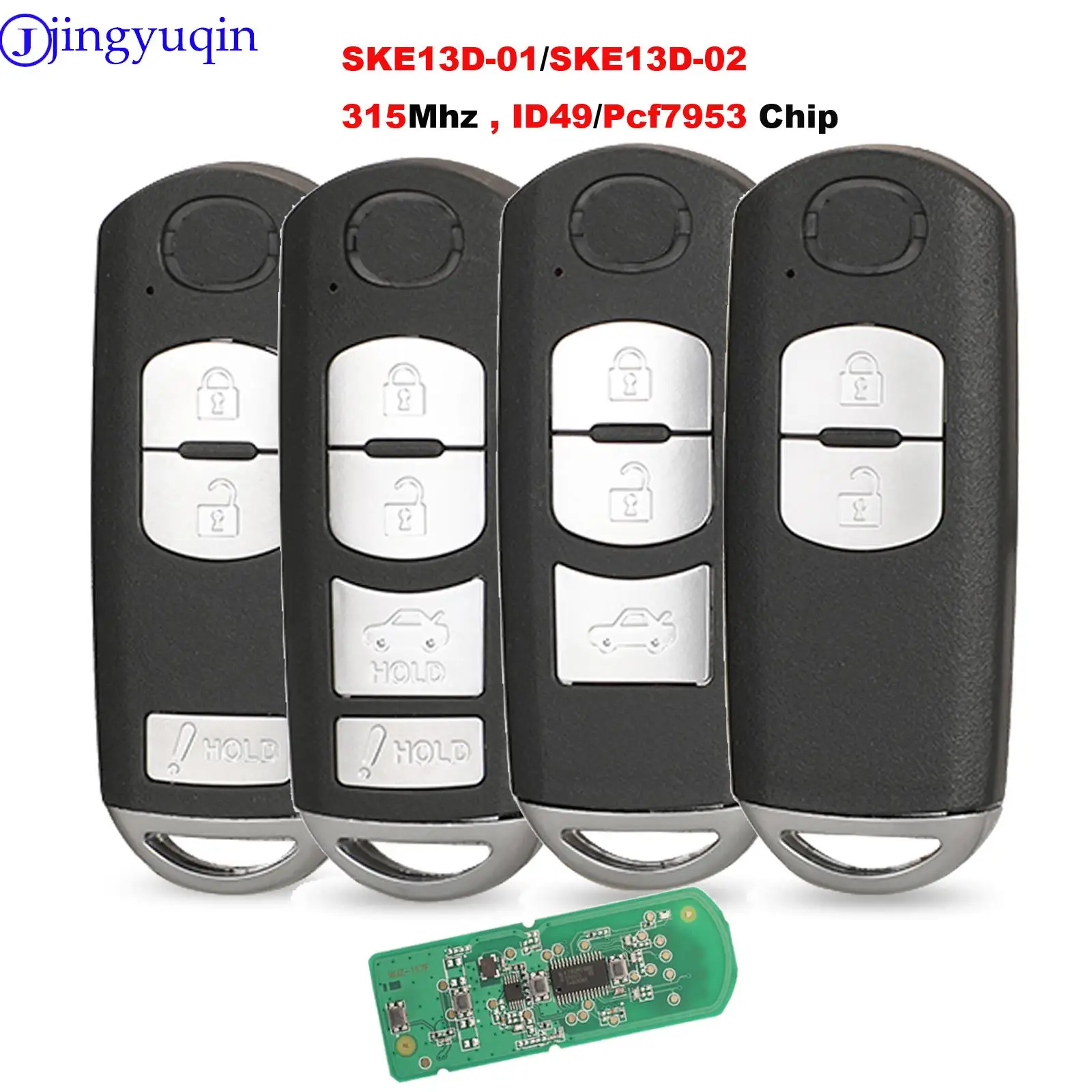 

jingyuqin Remote Car Key Fob FSK 315MHz ID49 for Mazda CX-3 CX-5 Speed 3 2013 2014 2015 2016 2017 SKE13D-01 SKE13D-02