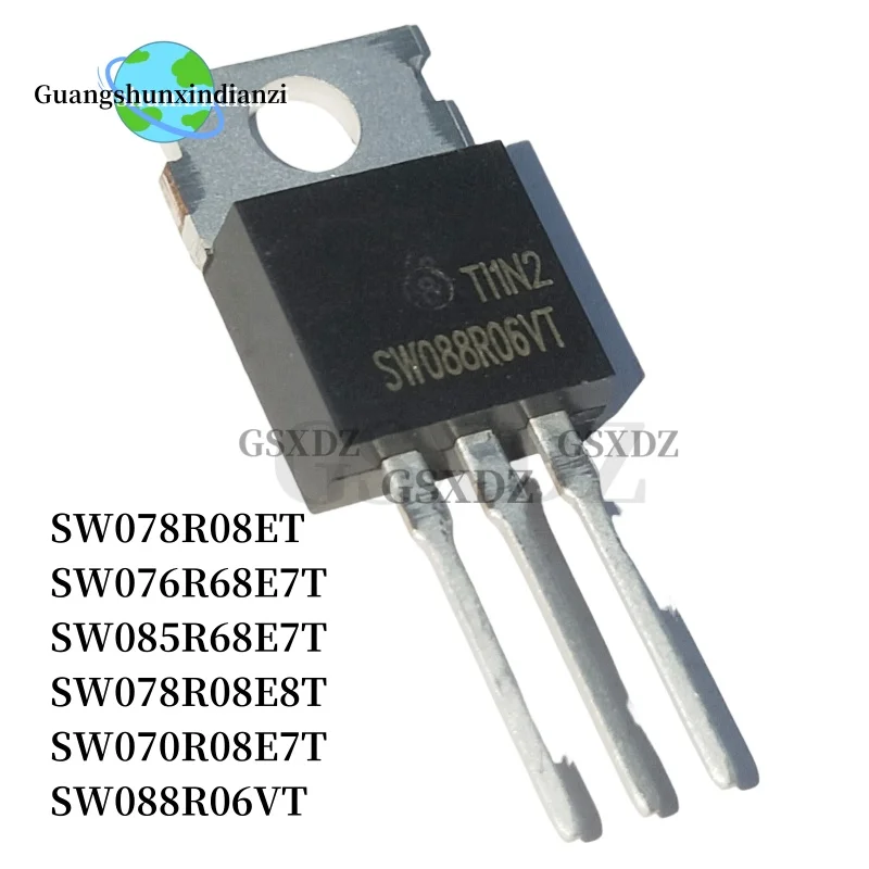 10PCS SW088R06VT SW070R08E7T SW078R08E8T SW085R68E7T SW076R68E7T SW078R08ET MOS TO-220