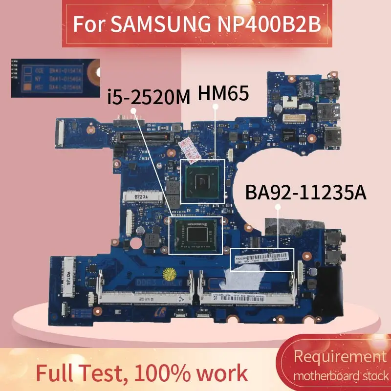For SAMSUNG NP400B2B Laptop Motherboard BA41-01548A SR04A i5-2520M BA92-11235A Notebook Mainboard 100% test OK