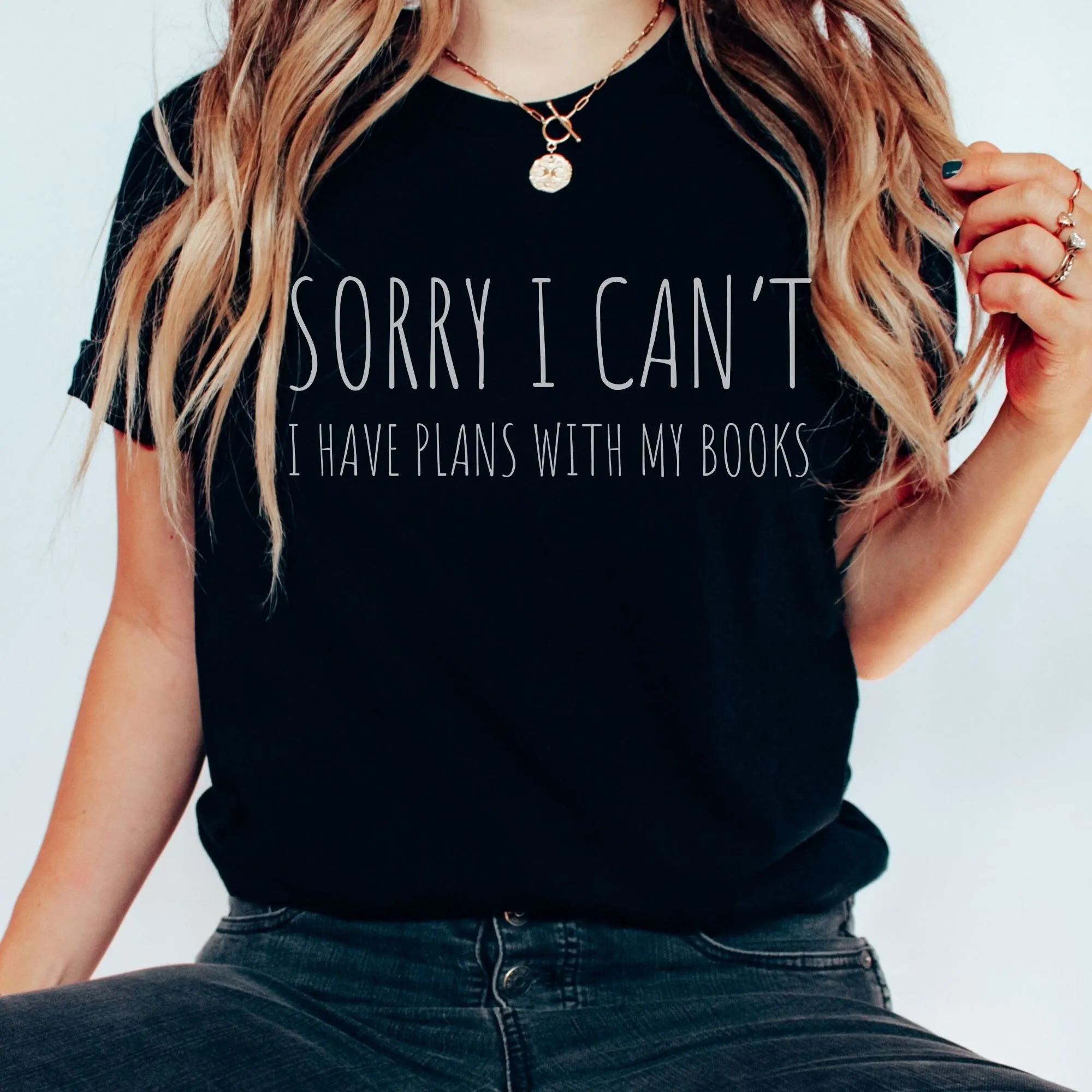 Sorry I Can'T Book Club T Shirt Funny Statement Bookish Booktok Minimalist Bookworm