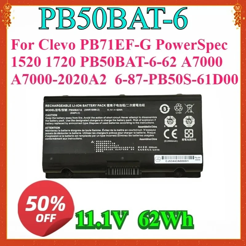 

New 62Wh PB50BAT-6 Laptop Battery For Clevo PB71EF-G PowerSpec 1520 1720 PB50BAT-6-62 A7000 A7000-2020A2 6-87-PB50S-61D00
