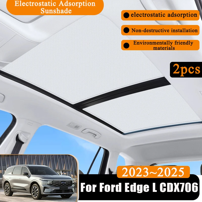 

Солнцезащитные козырьки на крыше для Ford Edge L CDX706 2023 2024 2025, автомобильные аксессуары, электростатические адсорбционные наклейки, силиконовая защита от солнца