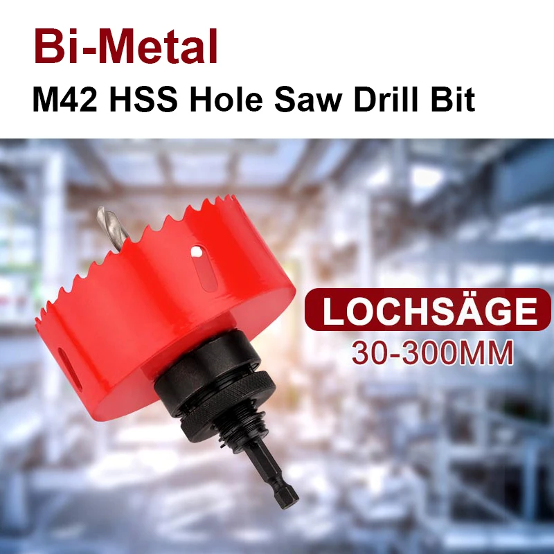 Bi-Metal Hole Saw 30~300 mm, M42 HSS Hole Drill bit for Wood, Aluminium, Iron Sheet, Pipe, Plastic, Cutting Depth 44 mm